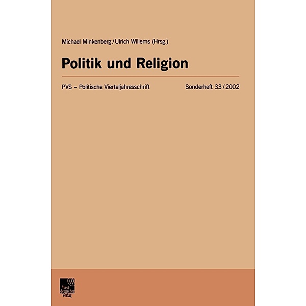 Politik und Religion / Politische Vierteljahresschrift Sonderhefte Bd.33