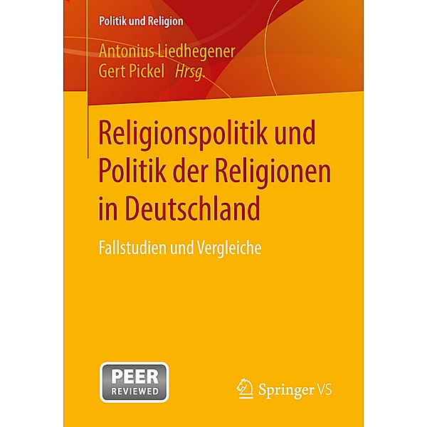 Politik und Religion / Religionspolitik und Politik der Religionen in Deutschland