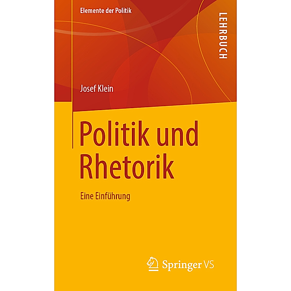 Politik und Rhetorik, Josef Klein