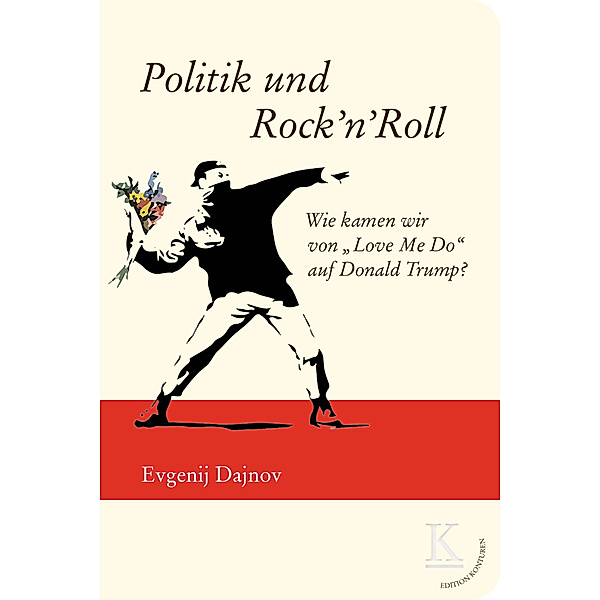 Politik und Rock'n'Roll, Evgenij Dajnov