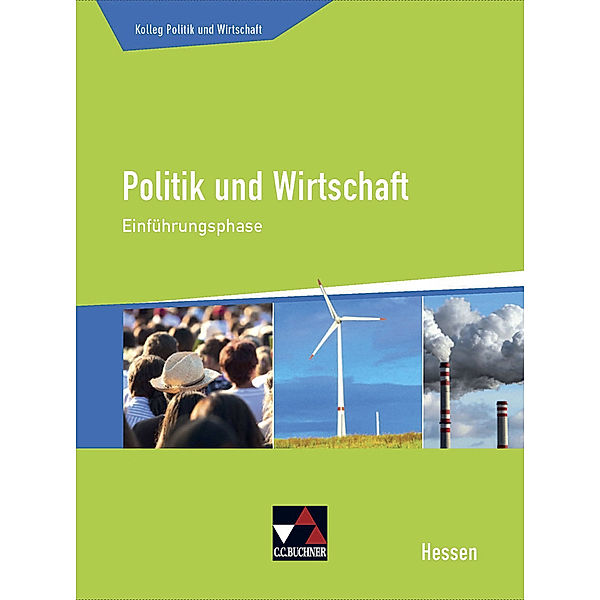 Politik und Wirtschaft Hessen Einführungsphase, Sabrina Giesendorf, Kersten Ringe, Martina Tschirner, Anita Hitzler, Stephan Podes, Thomas Volkert