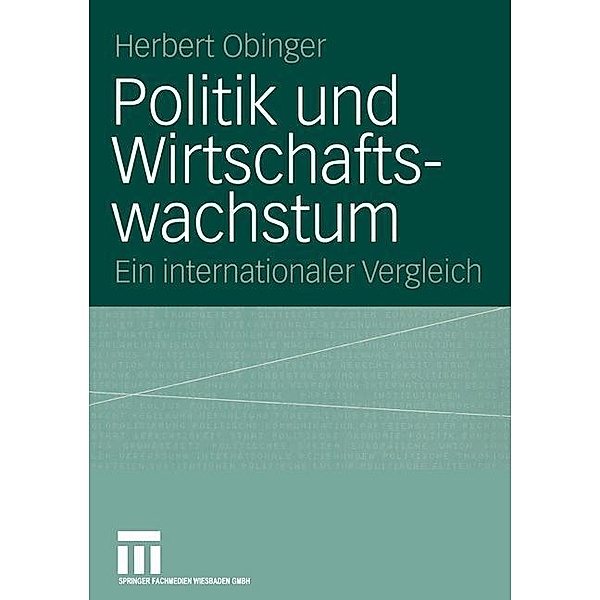 Politik und Wirtschaftswachstum, Herbert Obinger