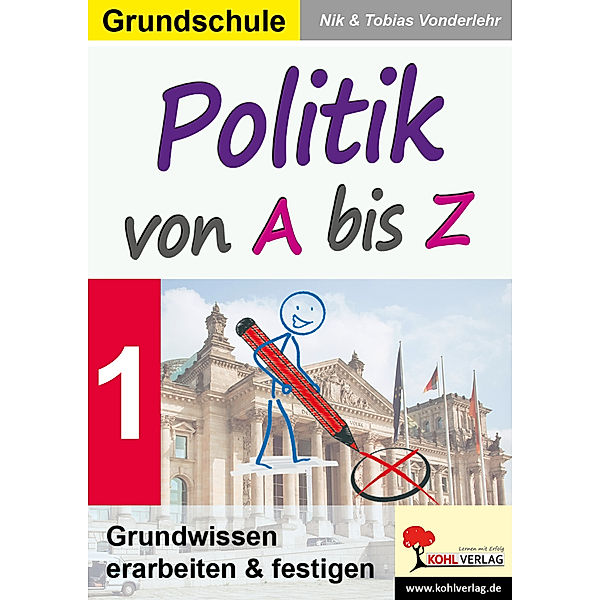 Politik von A bis Z.Bd.1, Nik Vonderlehr, Tobias Vonderlehr