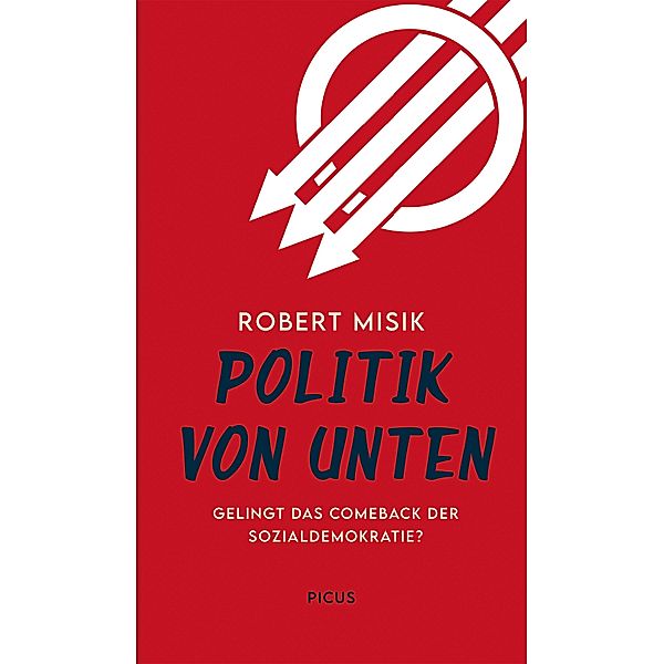 Politik von unten, Robert Misik