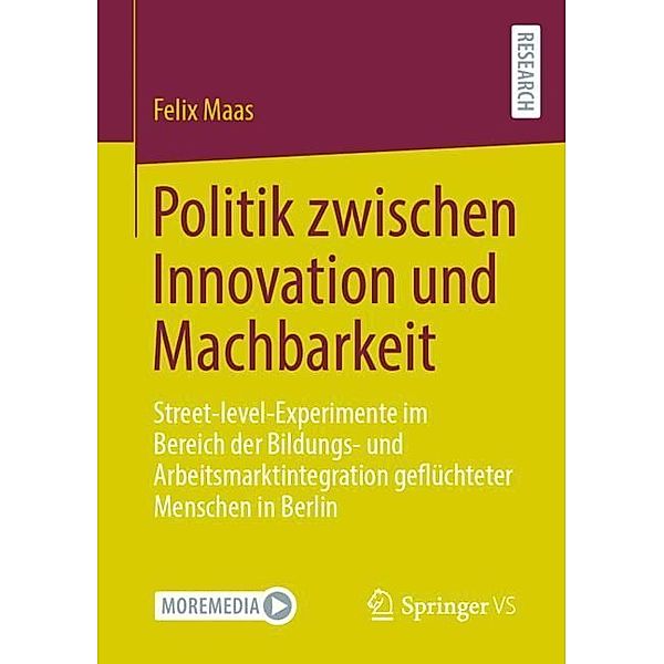 Politik zwischen Innovation und Machbarkeit, Felix Maas