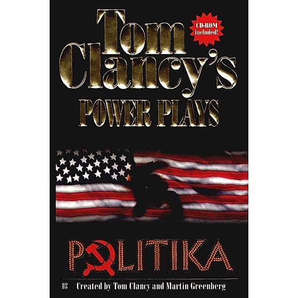 Politika / Tom Clancy's Power Plays Bd.1, Tom Clancy, Martin H. Greenberg, Jerome Preisler