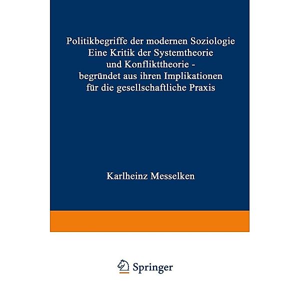 Politikbegriffe der modernen Soziologie, Karlheinz Messelken