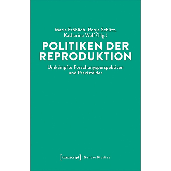 Politiken der Reproduktion