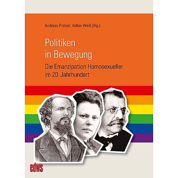 Politiken in Bewegung / Geschichte der Homosexuellen in Deutschland nach 1945