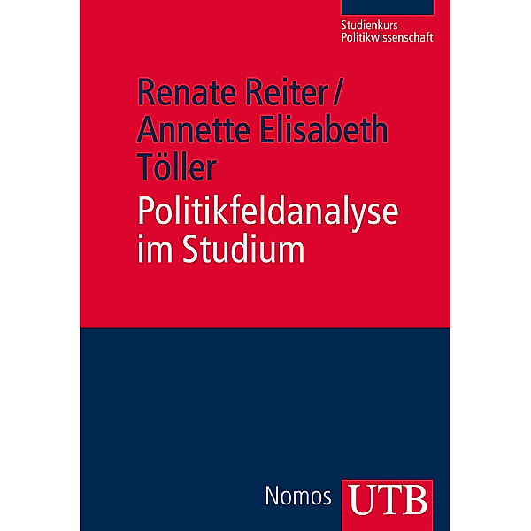 Politikfeldanalyse im Studium, Renate Reiter, Annette E. Töller