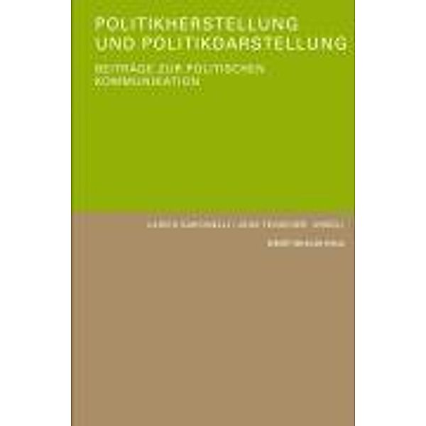 Politikherstellung und Politikdarstellung