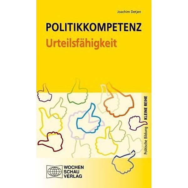Politikkompetenz Urteilsfähigkeit, Joachim Detjen