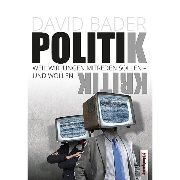Politikkritik, David Bader