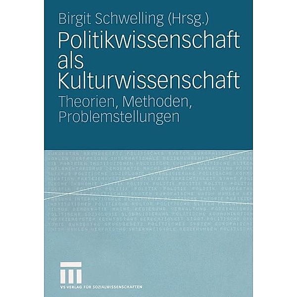 Politikwissenschaft als Kulturwissenschaft