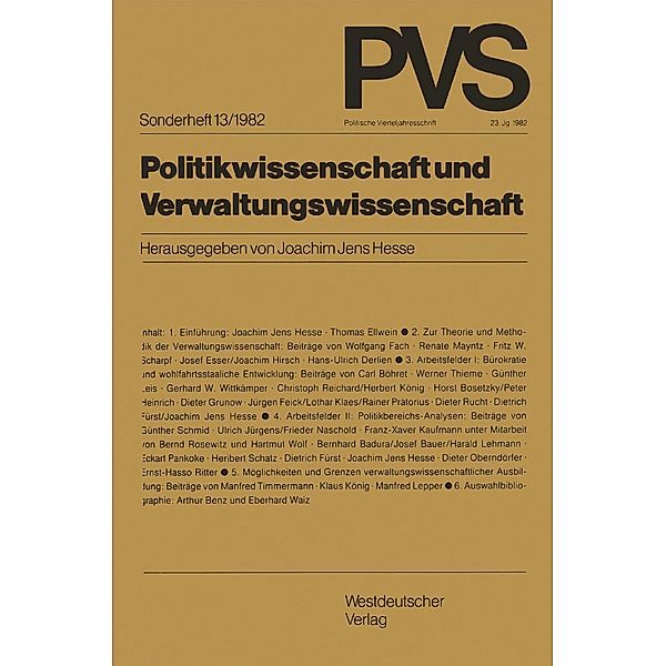 Politikwissenschaft und Verwaltungswissenschaft / Politische Vierteljahresschrift Sonderhefte Bd.13/1982