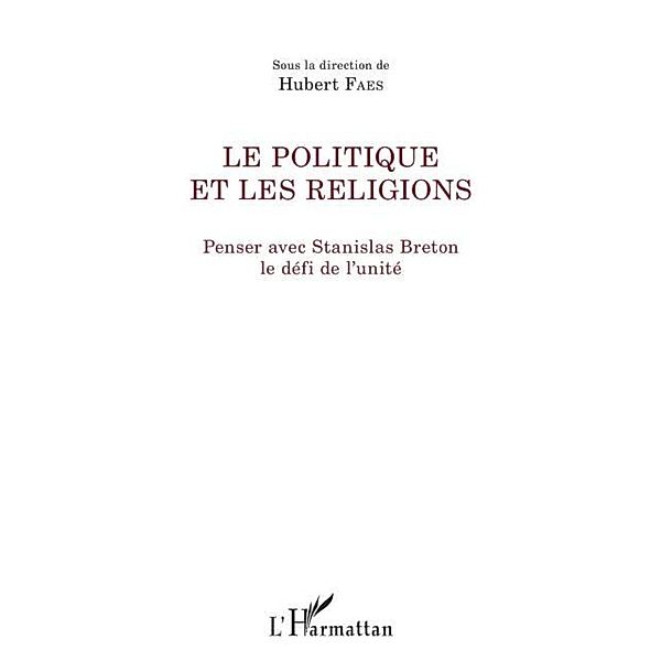politique et les religions (Le)