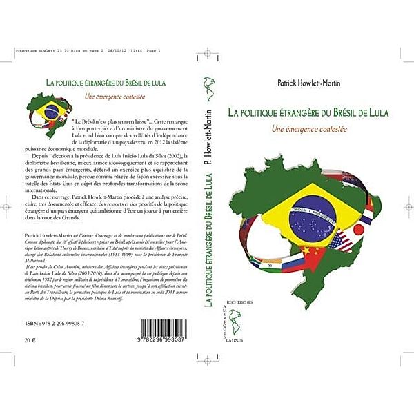 Politique etrangere du Bresil de Lula La / Hors-collection, Patrick Howlett-Martin