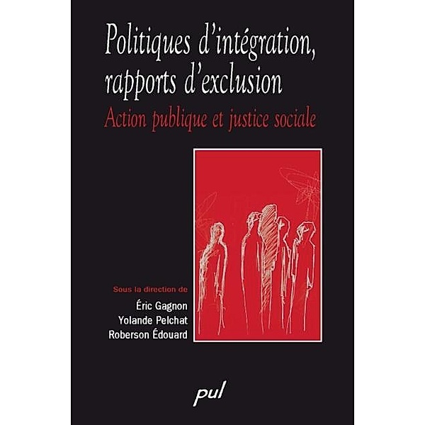 Politiques d'integration, rapports d'exclusion, Collectif Collectif