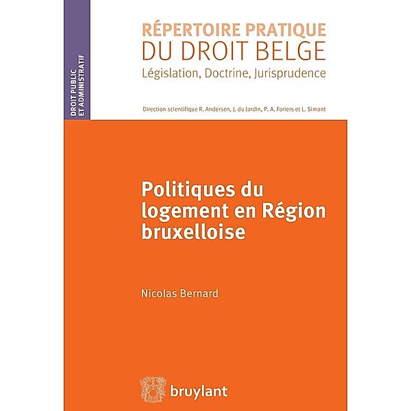 Politiques du logement en région bruxelloise, Nicolas Bernard