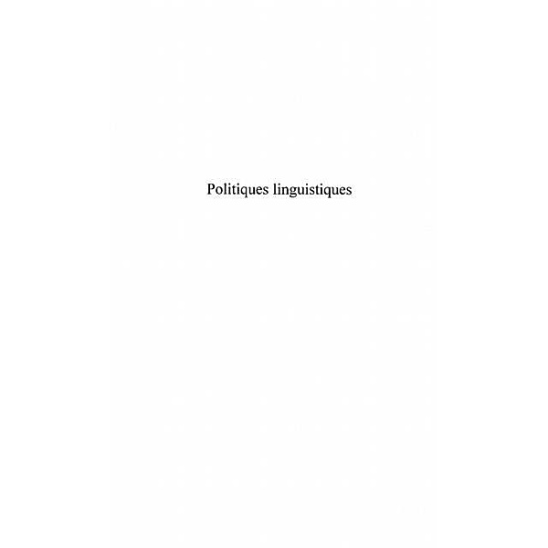 POLITIQUES LINGUISTIQUES / Hors-collection, Violette Faro-Hanoun
