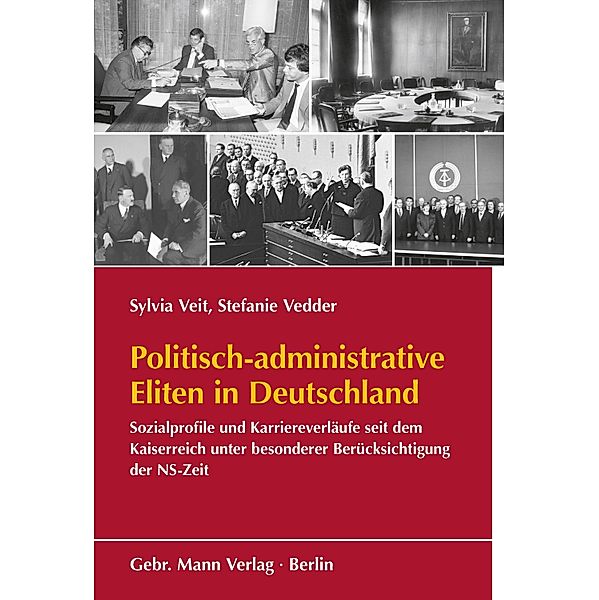 Politisch-administrative Eliten in Deutschland, Sylvia Veit, Stefanie Vedder