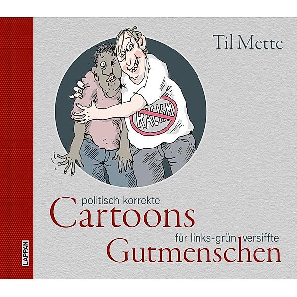 Politisch korrekte Cartoons für links-grün versiffte Gutmenschen, Til Mette