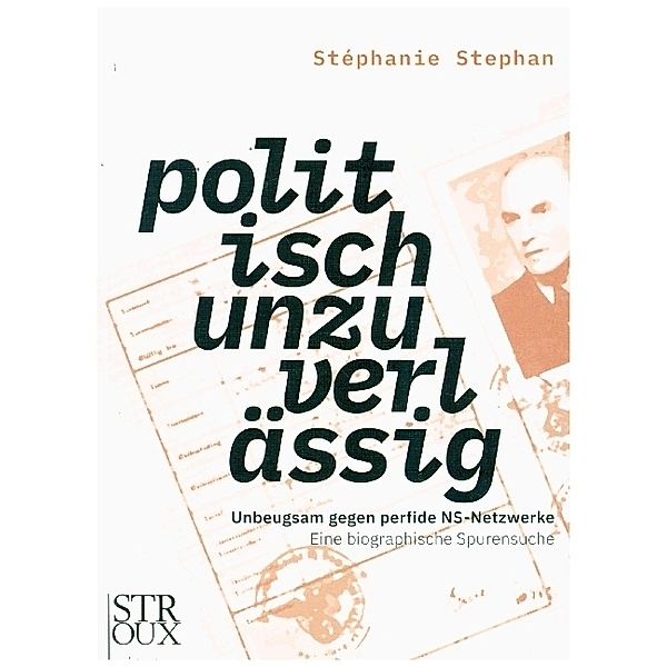 politisch unzuverlässig, Stéphanie Stephan