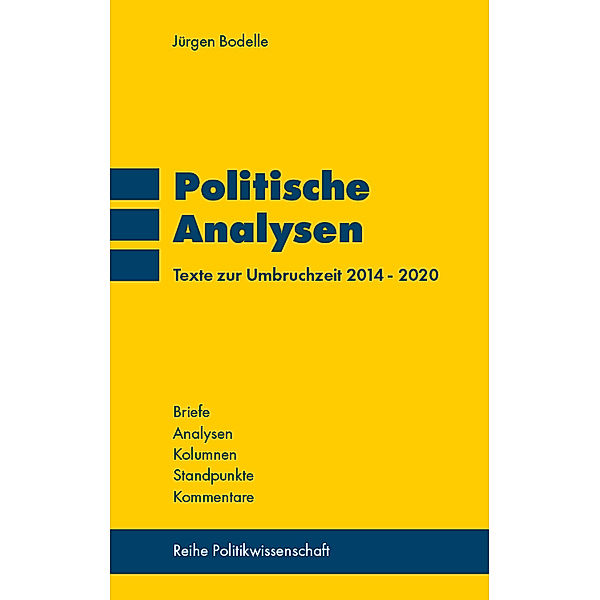 Politische Analysen, Jürgen Bodelle