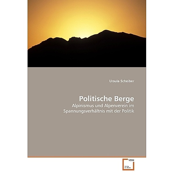 Politische Berge, Ursula Scheiber