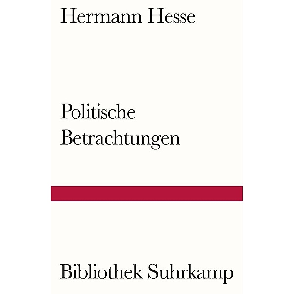 Politische Betrachtungen, Hermann Hesse