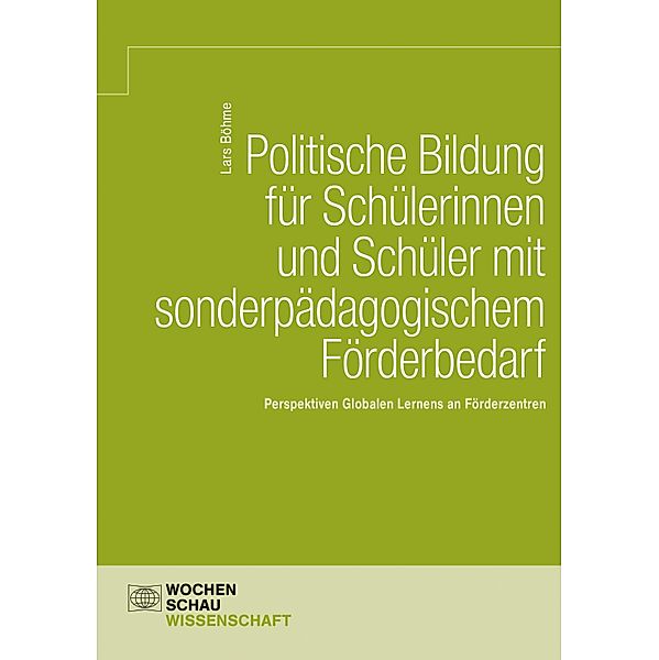 Politische Bildung für Schülerinnen und Schüler mit sonderpädagogischem Förderbedarf, Lars Böhme