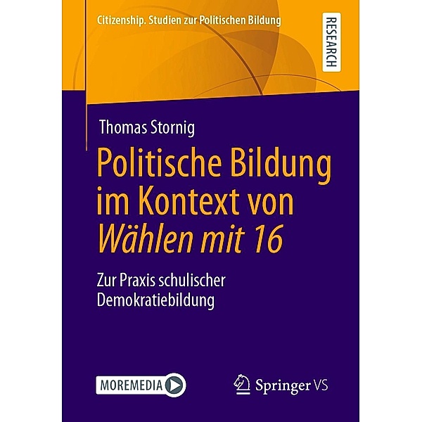 Politische Bildung im Kontext von Wählen mit 16 / Citizenship. Studien zur Politischen Bildung, Thomas Stornig