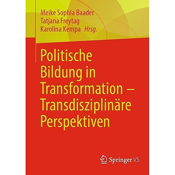 Politische Bildung in Transformation - Transdisziplinäre Perspektiven