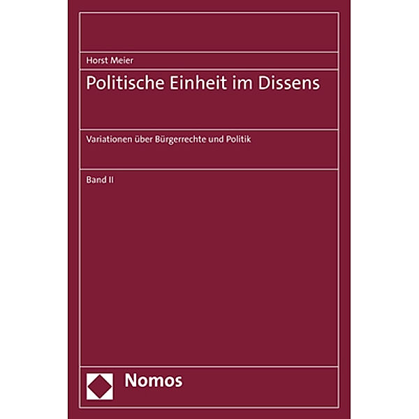 Politische Einheit im Dissens, Horst Meier