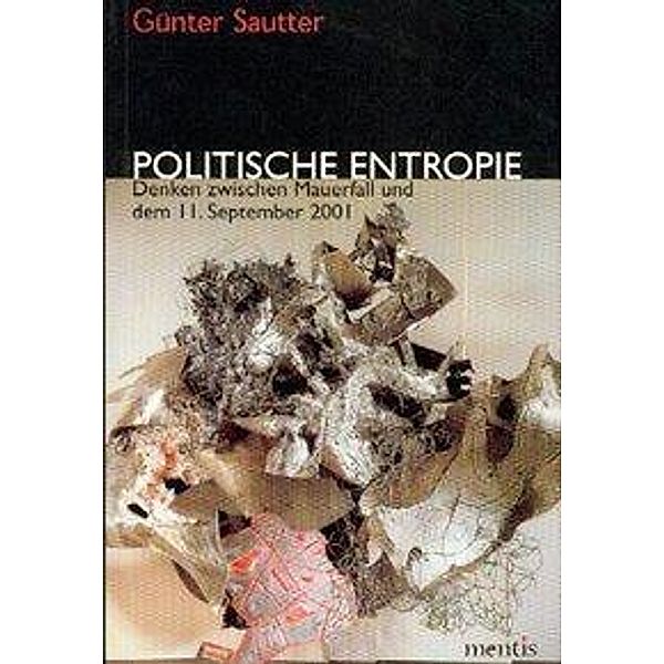 Politische Entropie, Günter Sautter
