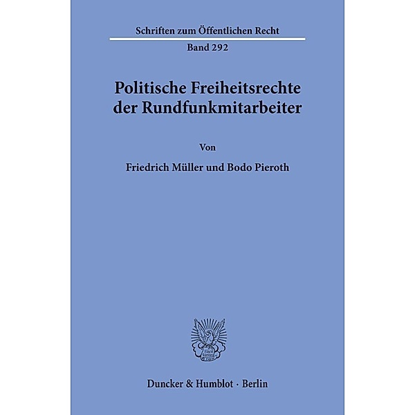 Politische Freiheitsrechte der Rundfunkmitarbeiter., Friedrich Müller, Bodo Pieroth