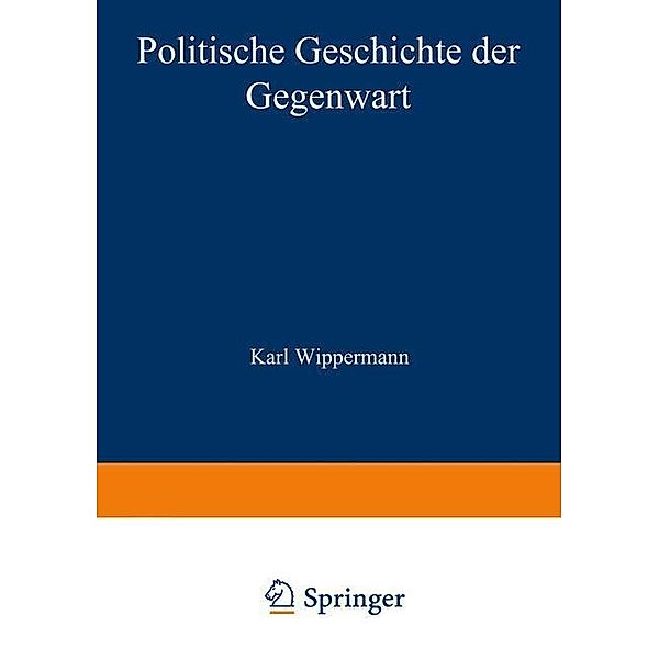 Politische Geschichte der Gegenwart, Wilhelm Müller, Karl Wippermann