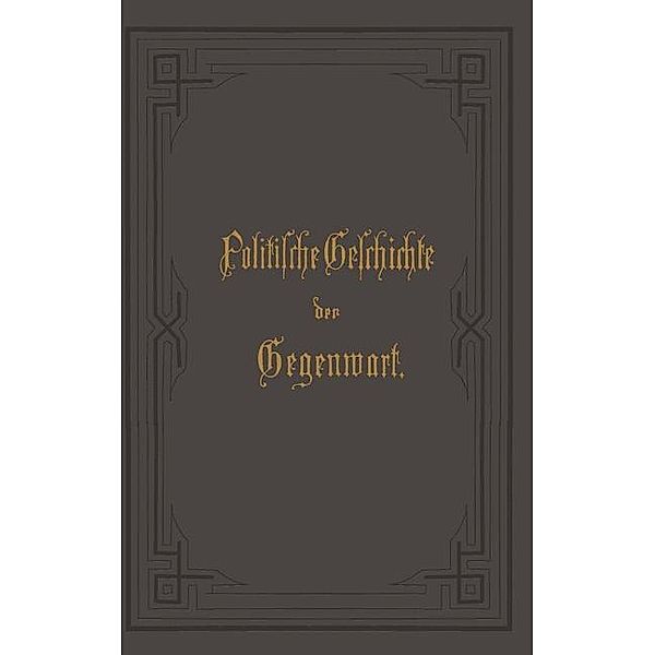 Politische Geschichte der Gegenwart, Wilhelm Müller, Carl Wippermann