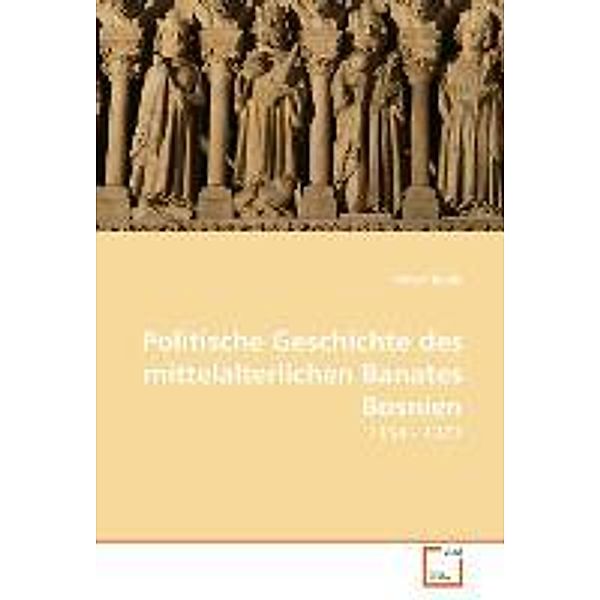 Politische Geschichte des mittelalterlichen Banates Bosnien, Robert Kopic