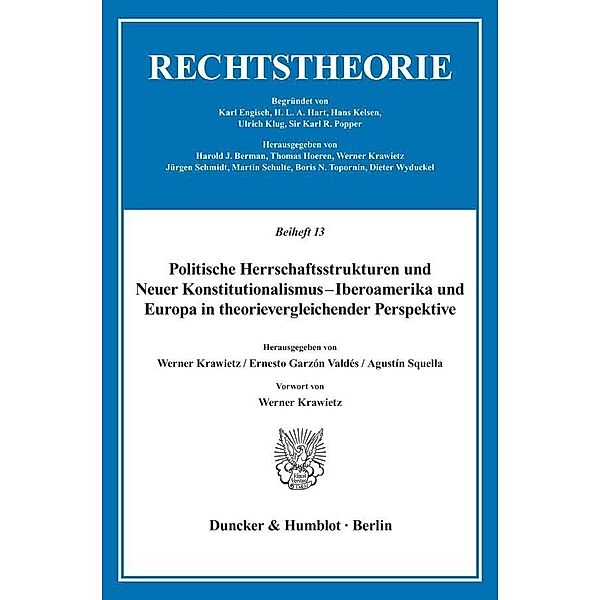 Politische Herrschaftsstrukturen und Neuer Konstitutionalismus - Iberoamerika und Europa in theorievergleichender Perspektive.