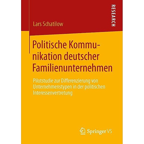 Politische Kommunikation deutscher Familienunternehmen, Lars Christian Schatilow