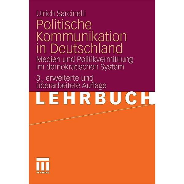 Politische Kommunikation in Deutschland, Ulrich Sarcinelli