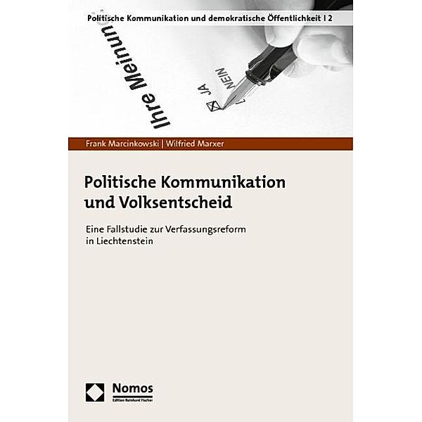 Politische Kommunikation und Volksentscheid, Frank Marcinkowski, Wilfried Marxer