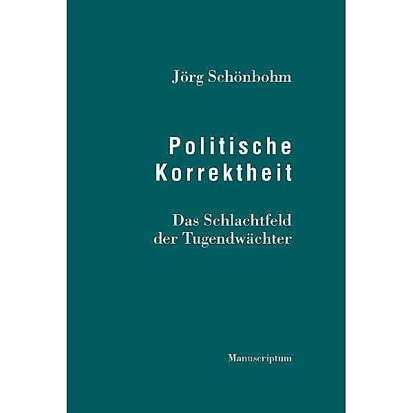 Politische Korrektheit, Jörg Schönbohm