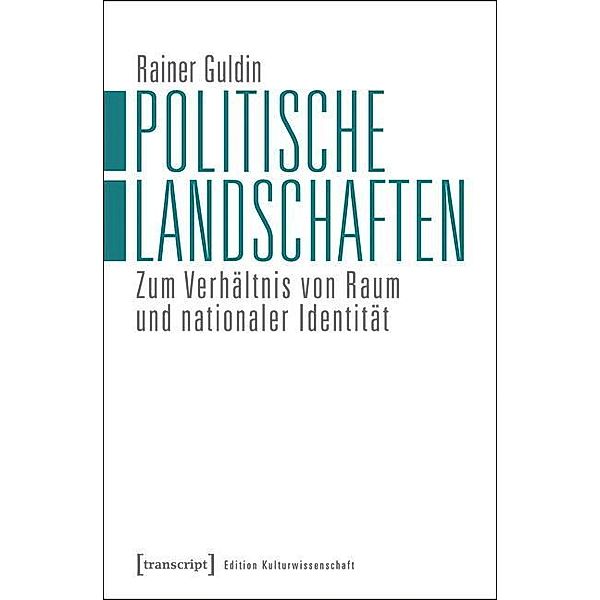 Politische Landschaften, Rainer Guldin