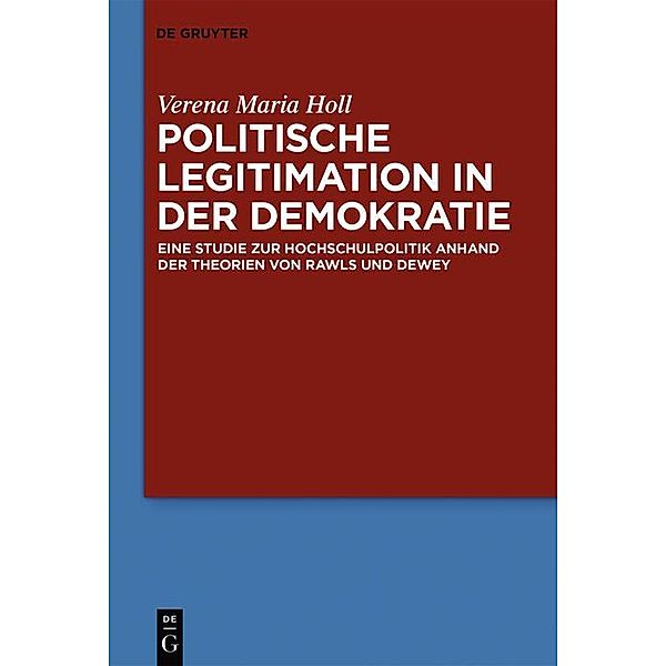 Politische Legitimation in der Demokratie, Verena Maria Holl