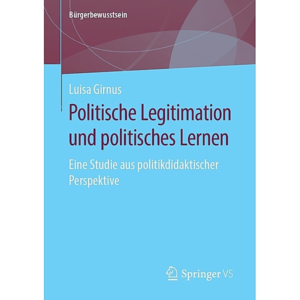 Politische Legitimation und politisches Lernen / Bürgerbewusstsein, Luisa Girnus