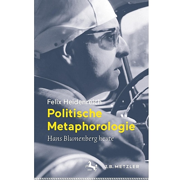 Politische Metaphorologie, Felix Heidenreich