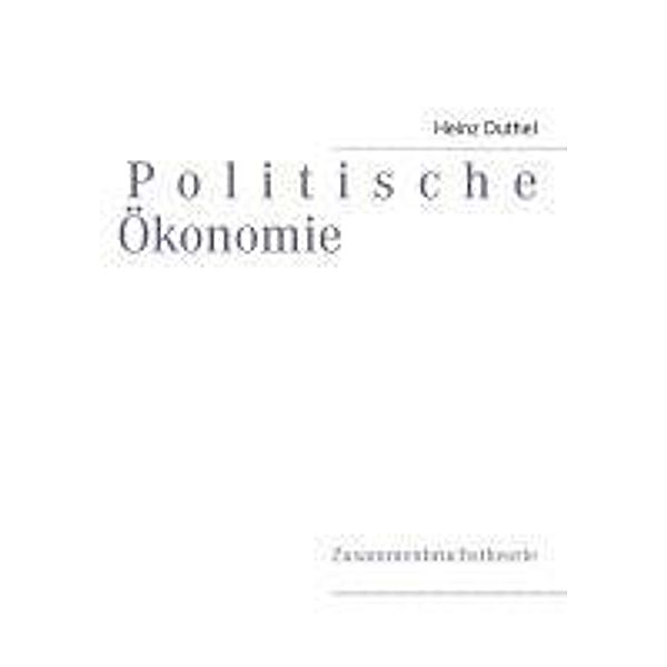 Politische Ökonomie, Heinz Duthel