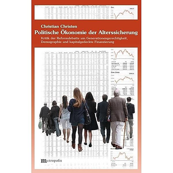 Politische Ökonomie der Alterssicherung, Christian Christen